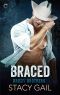 [The Brody Brothers 02] • Braced